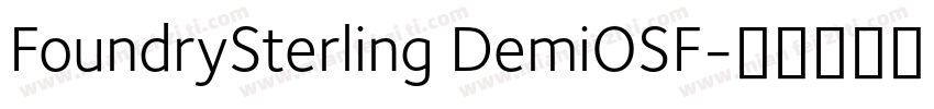 FoundrySterling DemiOSF字体转换
